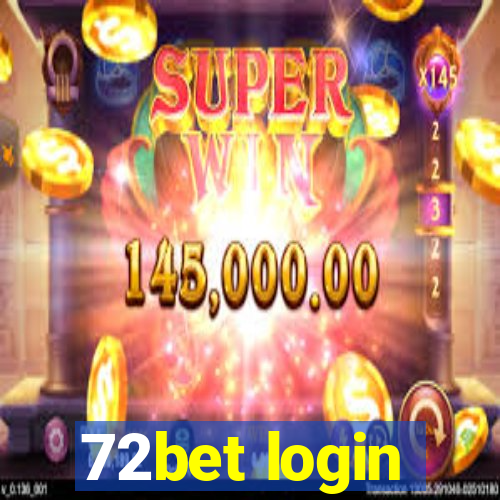 72bet login